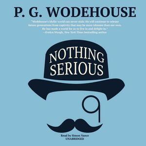 Nothing Serious by P.G. Wodehouse
