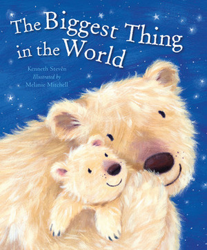 The Biggest Thing in the World by Kenneth Steven, Melanie Mitchell