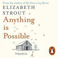 Anything is Possible by Elizabeth Strout