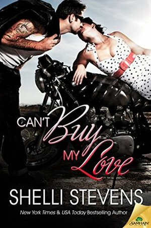 Can't Buy My Love by Shelli Stevens