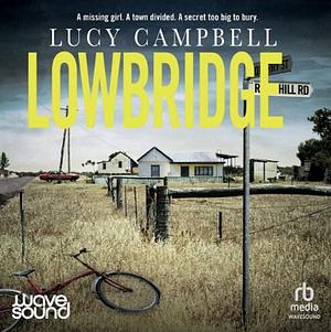 Lowbridge by Lucy Campbell