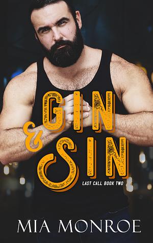 Gin & Sin by Mia Monroe