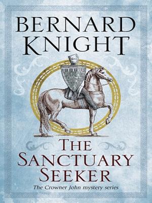 The Sanctuary Seeker by Bernard Knight