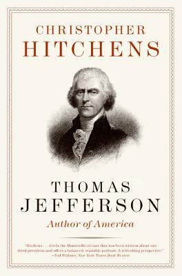 Thomas Jefferson: Author of America by Christopher Hitchens