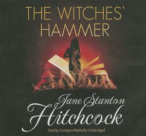 The Witches' Hammer by Jane Stanton Hitchcock