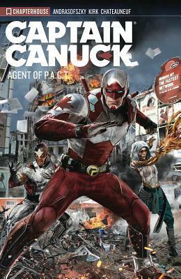 Captain Canuck Vol 03: Agent of Pact by Kalman Andrasofszky
