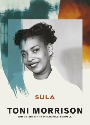 Sula by Toni Morrison