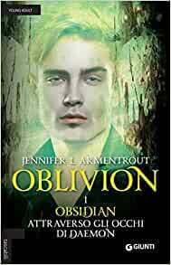 Obsidian attraverso gli occhi di Daemon. Oblivion by Jennifer L. Armentrout