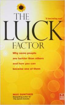 The Luck Factor by Max Gunther