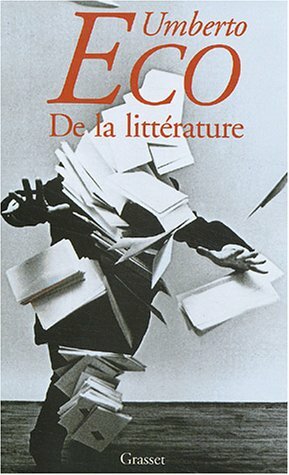 De La Littérature by Umberto Eco