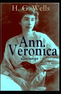 Ann Veronica Illustrated by H.G. Wells