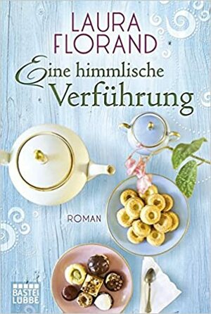 Eine himmlische Verführung by Laura Florand