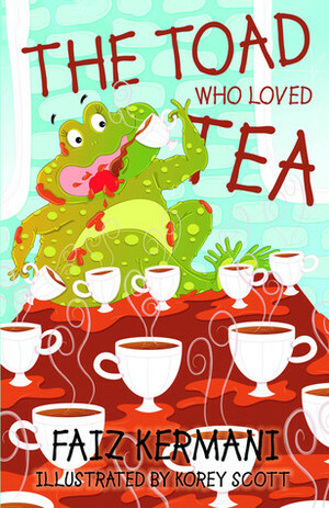 The Toad Who Loved Tea by Faiz Kermani