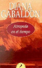 Atrapada en el tiempo by Diana Gabaldon