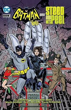 Batman '66 Meets Steed & Mrs Peel by Ian Edginton, Matthew Dow Smith