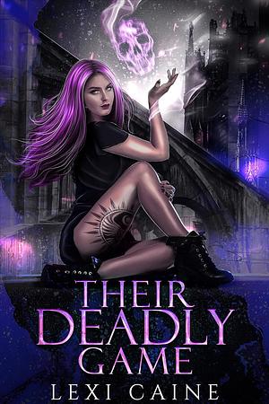 Their Deadly Game by Lexi Caine