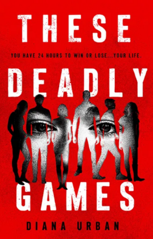 These Deadly Games by Diana Urban