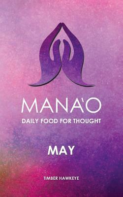 Manao: May by Timber Hawkeye