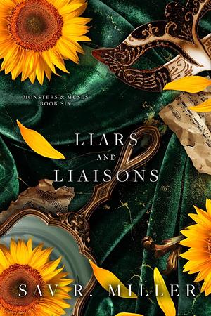 Liars and Liaisons extended epilogue  by Sav R. Miller