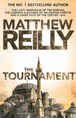 The Tournament by Matthew Reilly