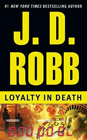 Loyalty in Death by J.D. Robb