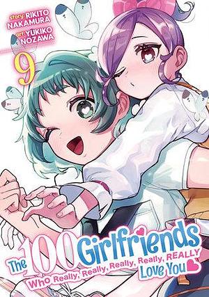The 100 Girlfriends Who Really, Really, Really, Really, Really Love You Vol. 9 by Rikito Nakamura