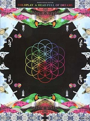 Coldplay - A Head Full of Dreams by Hal Leonard LLC, Coldplay