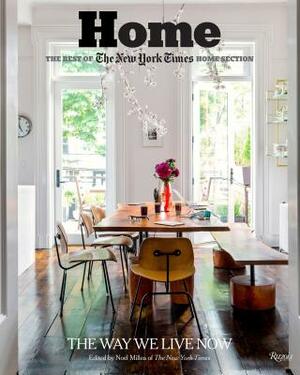 Home: The Best of the New York Times Home Section: The Way We Live Now by 