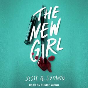 The New Girl by Jesse Q. Sutanto