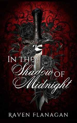 In the Shadow of Midnight by Raven Flanagan