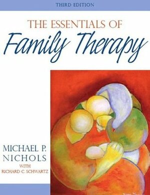 Essentials of Family Therapy by Michael P. Nichols, Richard C. Schwartz