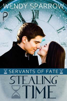 Stealing Time by Wendy Sparrow