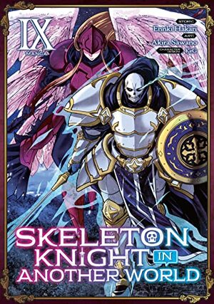Skeleton Knight in Another World, Vol. 9 by Ennki Hakari