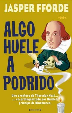 Algo huele a podrido by Jasper Fforde