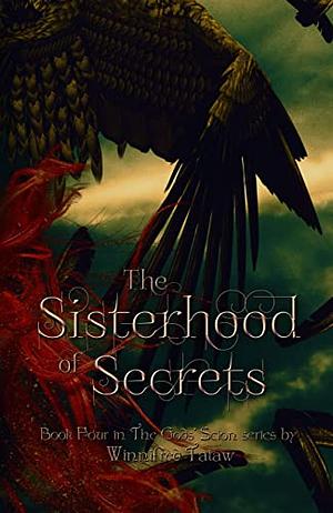 The Sisterhood of Secrets by Winnifred Tataw