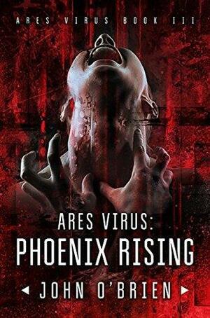Phoenix Rising by John O'Brien