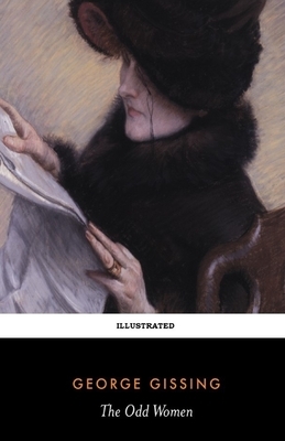 The Odd Women Illustrated by George Gissing