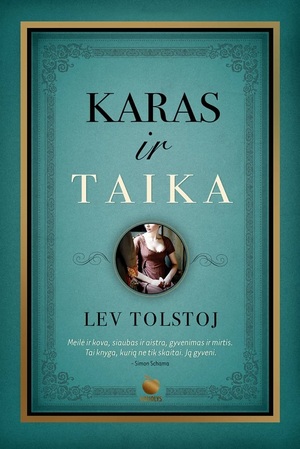 Karas ir taika by Lev Tolstoj, Leo Tolstoy