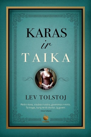 Karas ir taika by Leo Tolstoy, Leo Tolstoy