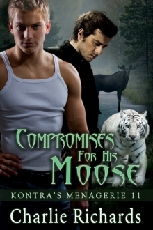 Compromises for His Moose by Charlie Richards