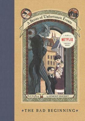 The Bad Beginning by Lemony Snicket