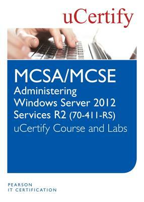 Administering Windows Server 2012 R2 (70-411-R2 McSa/McSe) Course and Lab by Ucertify