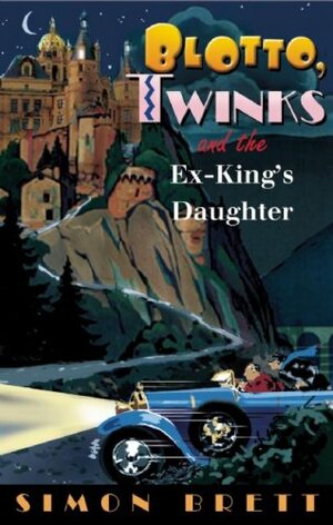 Blotto, Twinks, and the Ex-King's Daughter by Simon Brett