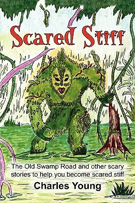 Scared Stiff by Charles Young