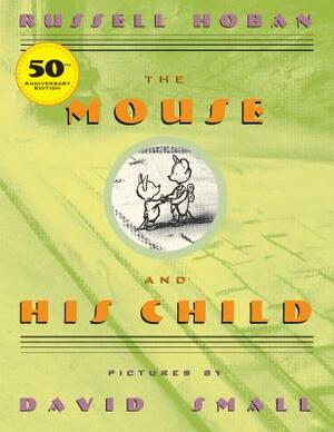 The Mouse and His Child by Russell Hoban