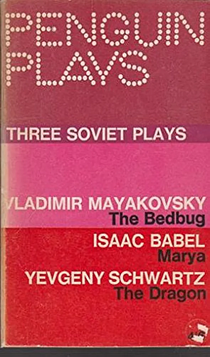Three Soviet Plays by Vladimir Mayakovsky