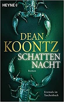 Schattennacht by Dean Koontz, Bernhard Kleinschmidt