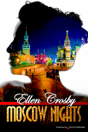 Moscow Nights by Ellen Crosby