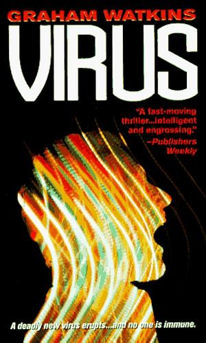 Virus by Graham Watkins