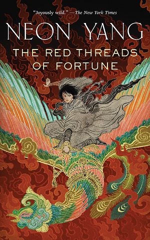 The Red Threads of Fortune by Neon Yang